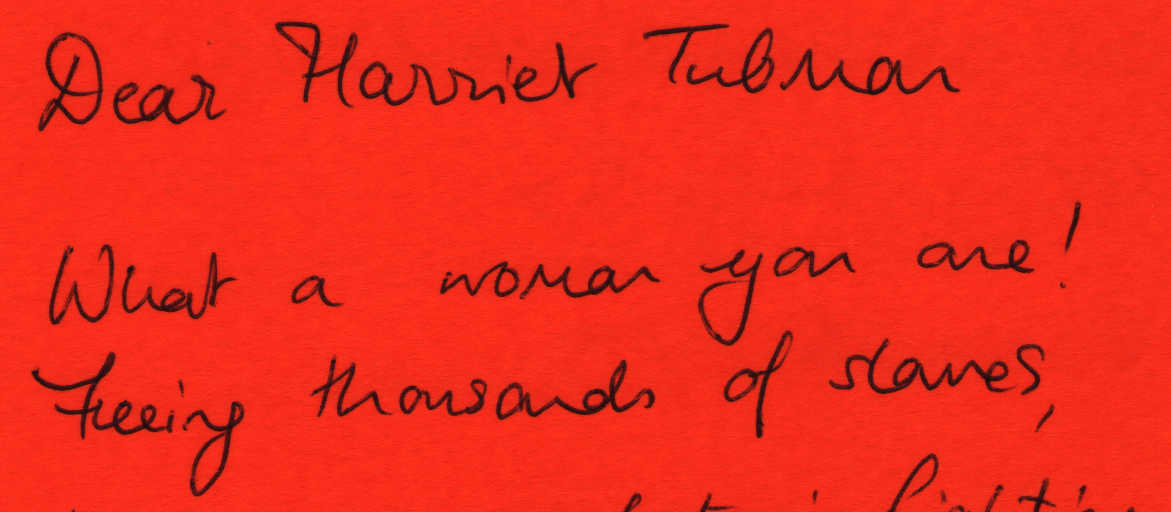 Letter to Harriet Tubman from Cat Crossley